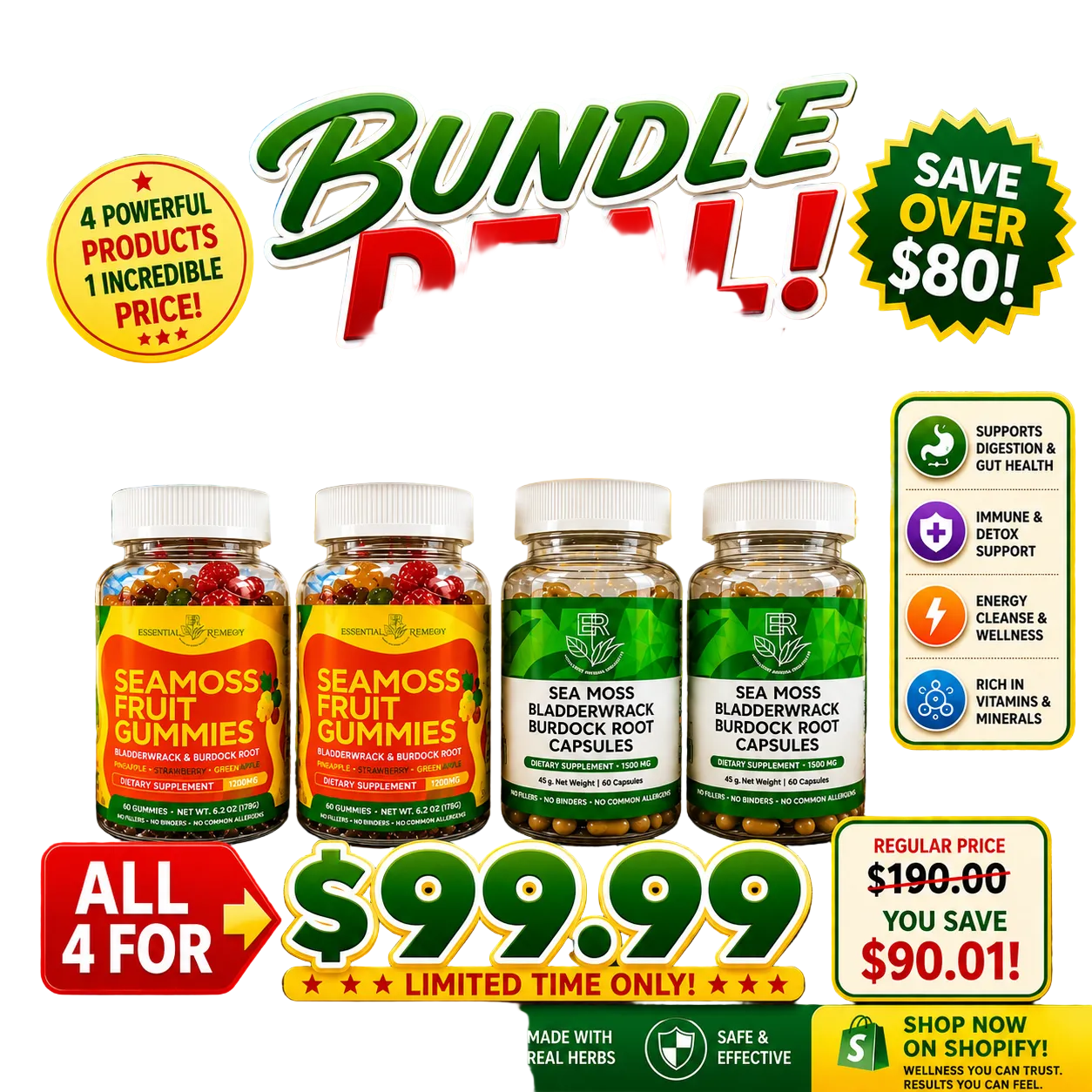A promotional bundle graphic for four supplement bottles labeled Seamoss Fruit Gummies, Sea Moss Bladderwrack Burdock Root Capsules, and Sea Moss Bladderwrack Burdock Root Capsules. Large text reads 'BUNDLE DEAL!' with sale callouts, prices, and benefit icons on a white background.