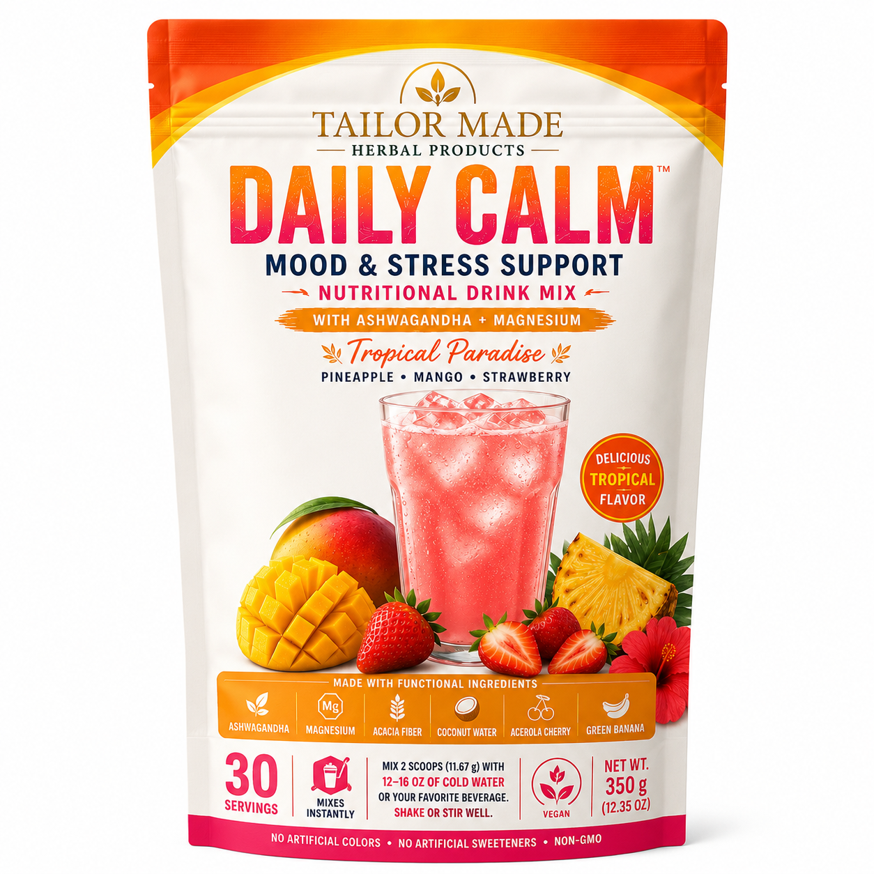 A stand-up pouch of Tailor Made Herbal Products Daily Calm Mood & Stress Support Nutritional Drink Mix in Tropical Paradise flavor. The packaging is white with orange and red accents, featuring illustrations of a pink drink with strawberries, mango, pineapple, and a glass, plus icons indicating ingredients, serving size, and benefits.